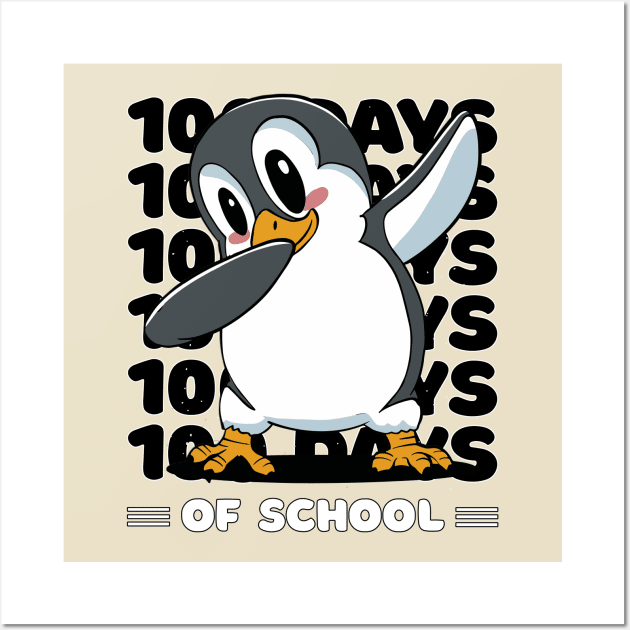 100 Days of school typography featuring a Dabbing Penguin #3 Wall Art by XYDstore